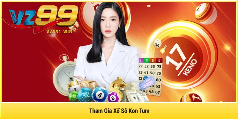 Tham Gia Xổ Số Kon Tum