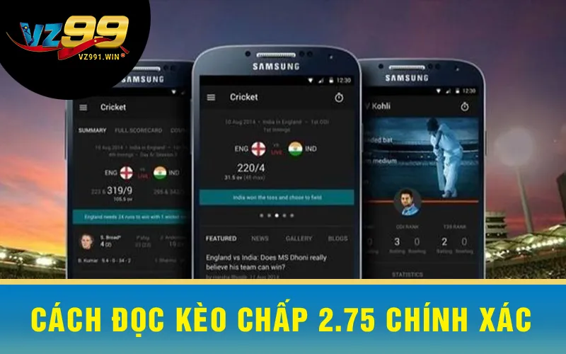 Cách Đọc Kèo Chấp 2.75 Chính Xác