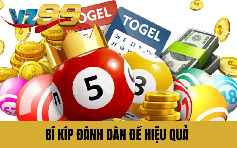 Bí kíp đánh dàn đề hiệu quả 