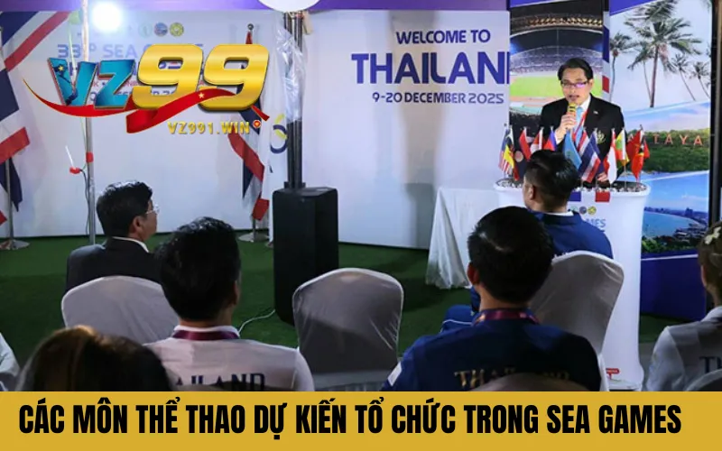 Các môn thể thao dự kiến tổ chức trong giải SEA Games