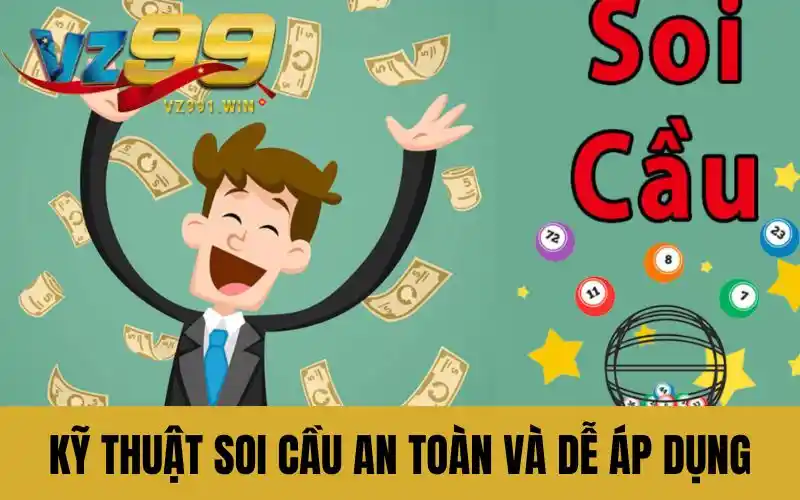 Kỹ thuật soi cầu an toàn và dễ áp dụng