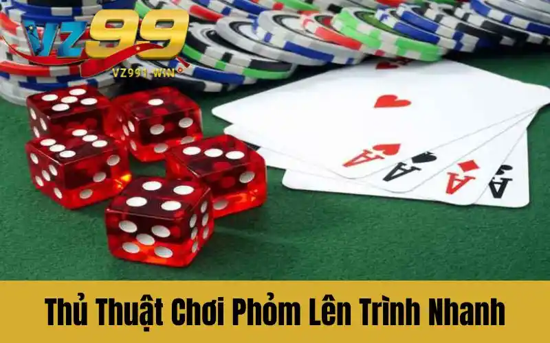 Thủ Thuật Chơi Phỏm Dành Cho Người Mới Muốn Lên Trình Nhanh