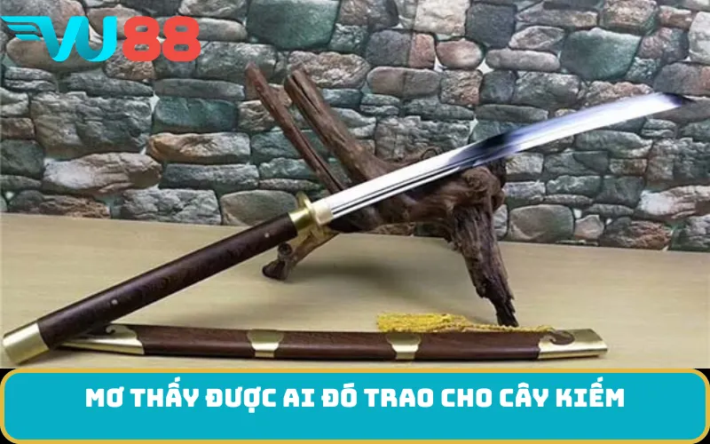 Mơ thấy được ai đó trao cho cây kiếm